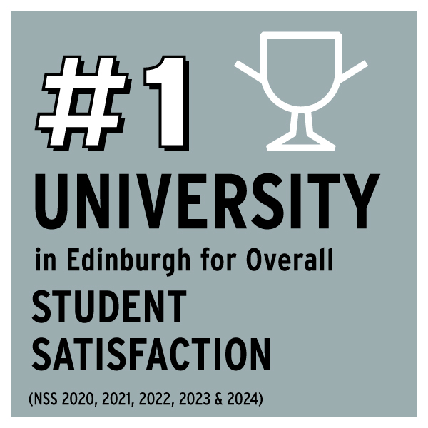 Edinburgh Napier is the Number One University in Edinburgh for Overall Student Satisfaction. Source: National Student Survey 2020-2024.