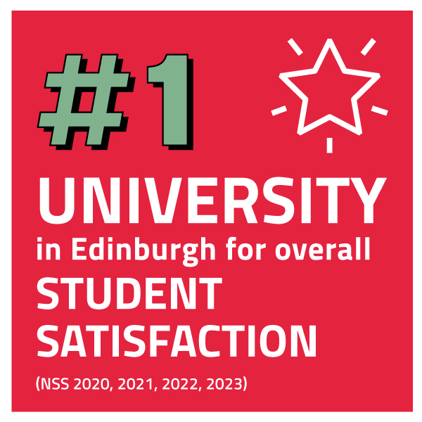 Graphic text: Number one university in Edinburgh for overall student satisfaction