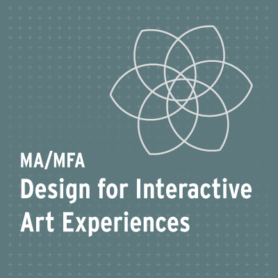 MA/MFA Design for Interactive Art Experiences