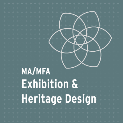 MA/MFA Exhibition & Heritage Design 