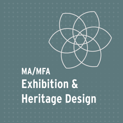 MA/MFA Exhibition & Heritage Design 